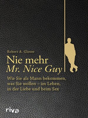 cover image of Nie mehr Mr. Nice Guy